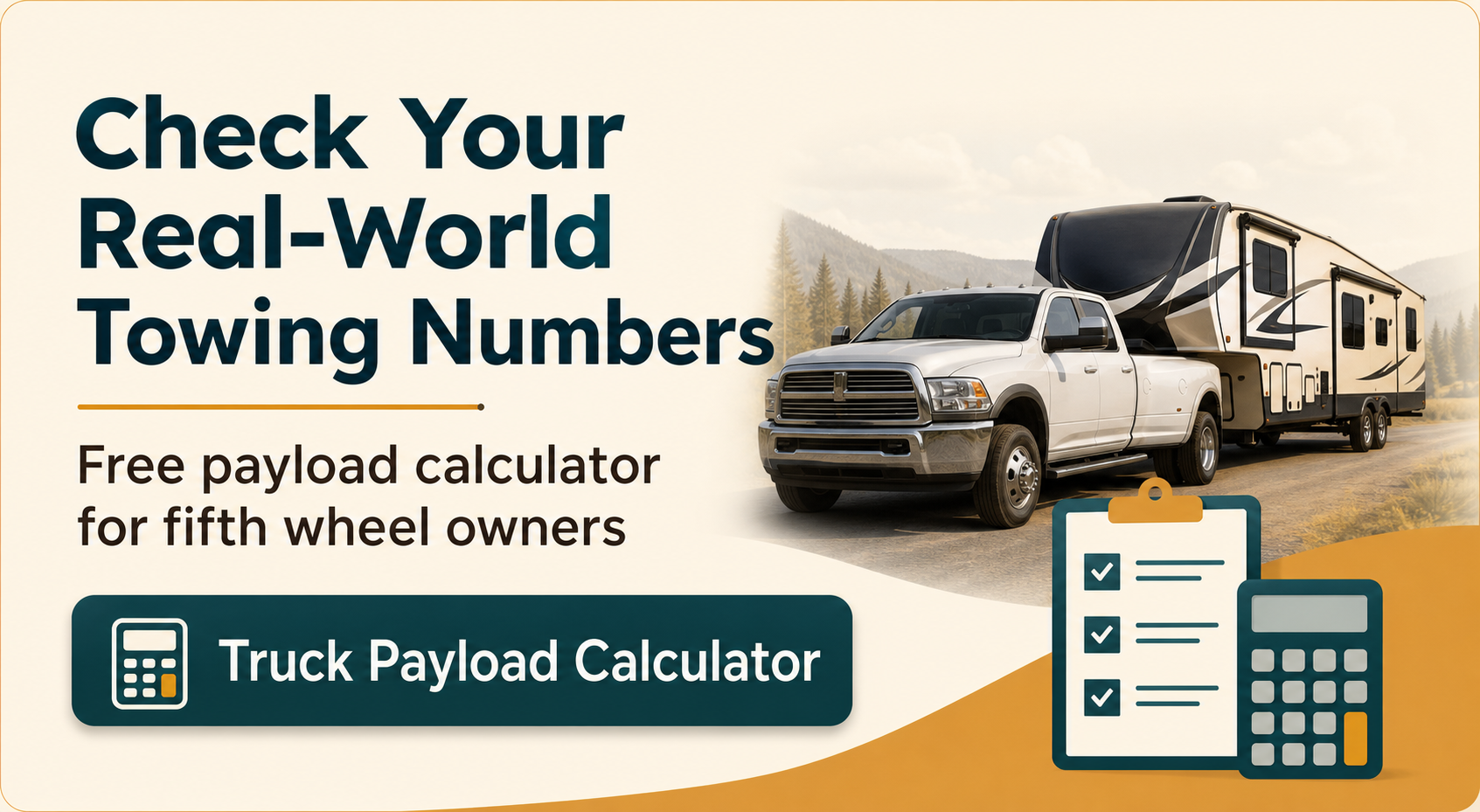Truck Payload Calculator callout that says check your real-world towing numbers for fifth wheel owners.